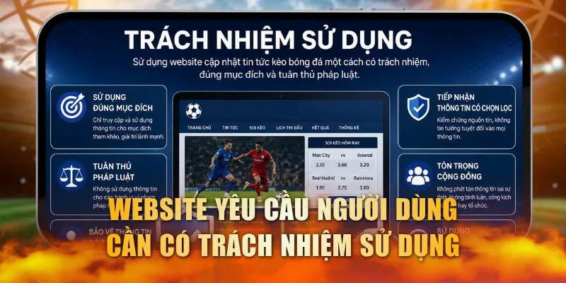 Website yêu cầu người dùng cần có trách nhiệm sử dụng